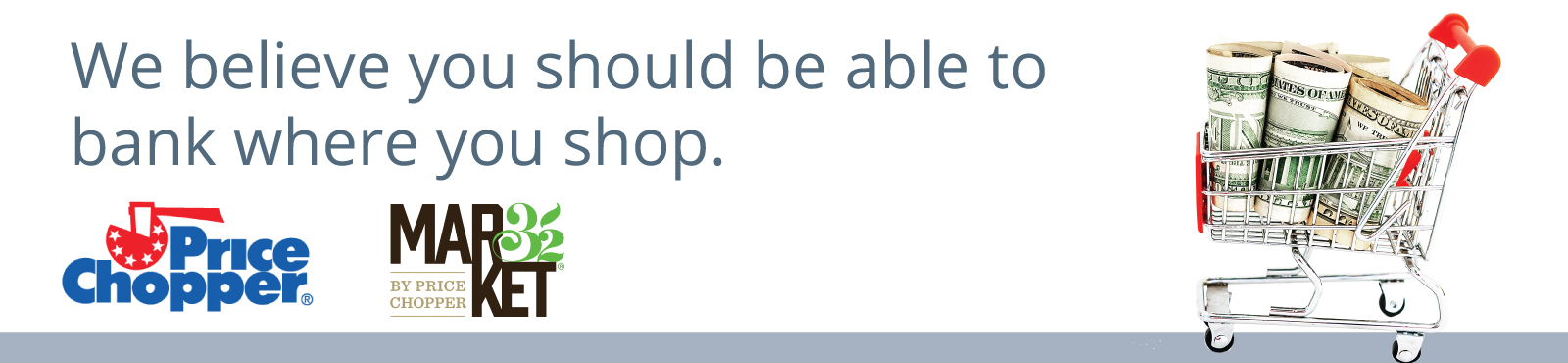 Price Chopper/Market 32 - Bank where you shop. 
